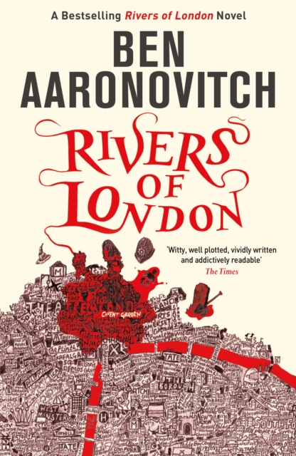 Rivers of London : The First Rivers of London novel