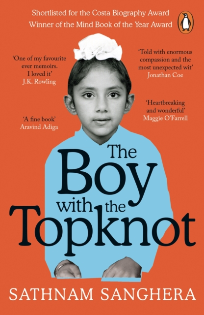 The Boy with the Topknot : A Memoir of Love, Secrets and Lies in Wolverhampton