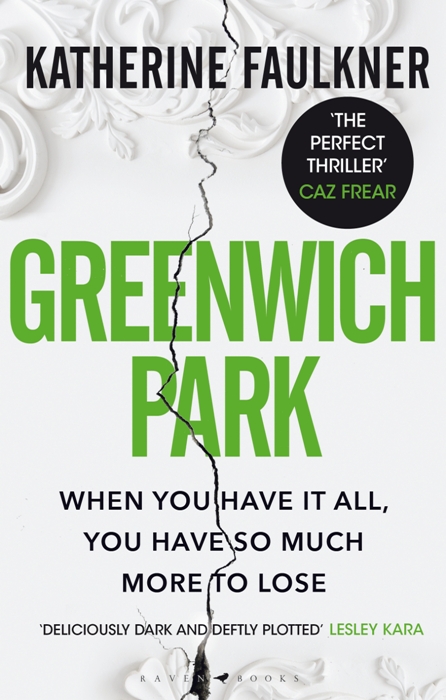 Greenwich Park : 'A twisty, fast-paced read' Sunday Times