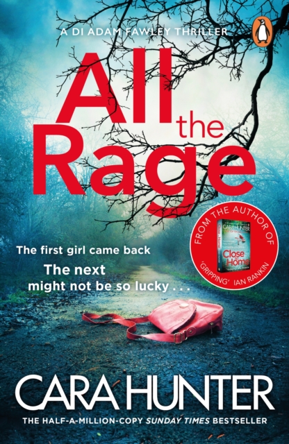 All the Rage : The new 'impossible to put down' thriller from the Richard and Judy Book Club bestseller 2020