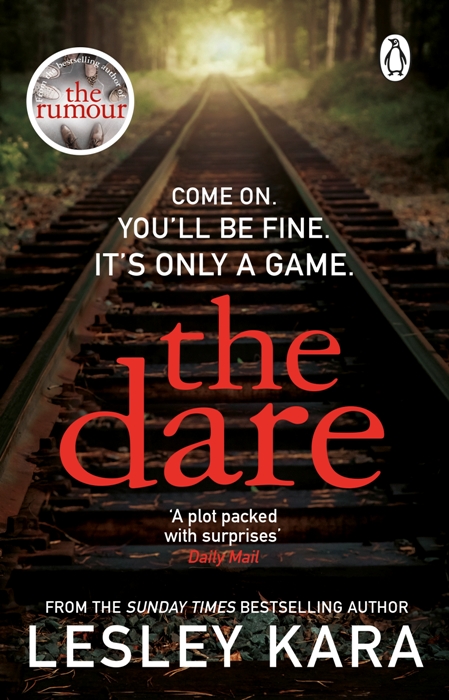 The Dare : The most gripping and twist-filled read of the summer