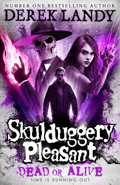 Skulduggery Pleasant - Dead or Alive : Book 14