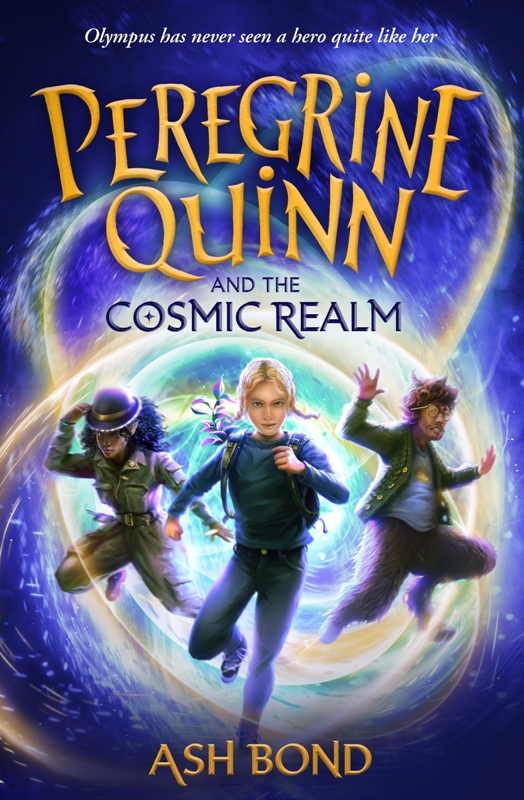 Peregrine Quinn and the Cosmic Realm : the first adventure in an electrifying new fantasy series!