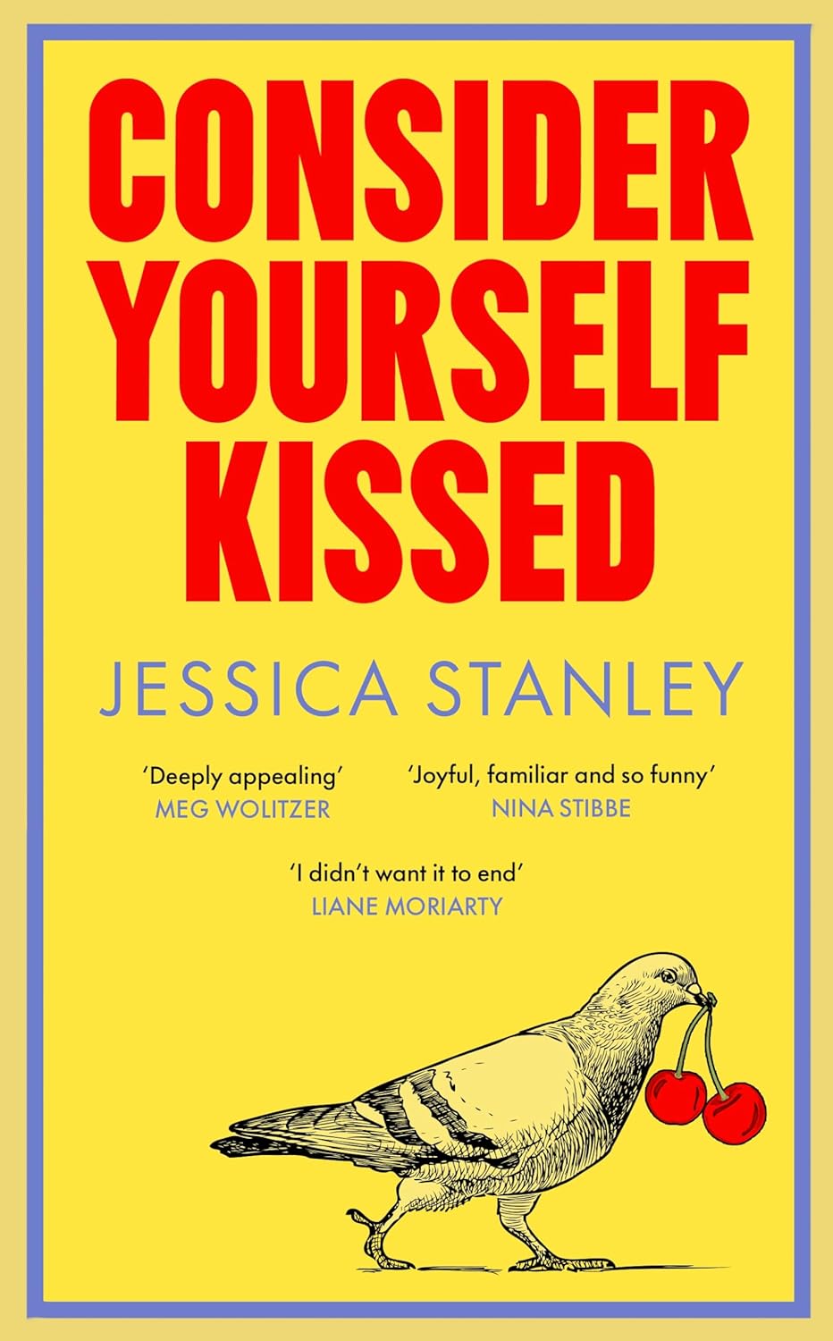 Consider Yourself Kissed